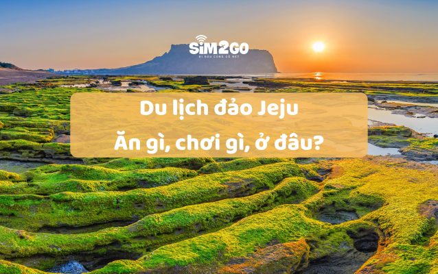 du-lich-dao-jeju-an-gi-choi-gi-o-dau