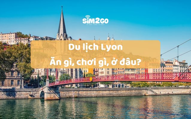 Lyon-thanh-pho-mong-mo-nen-den-khi-du-lich-phap