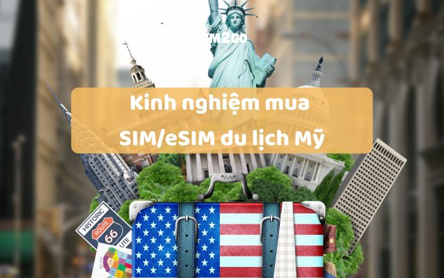 kinh-nghiem-mua-sim-my-va-esim-my