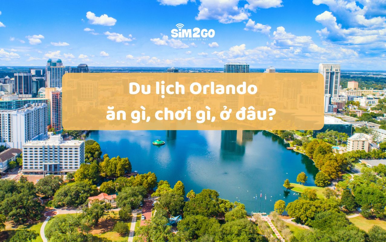 Du-lich-Orlando-an-gi-choi-gi-o-dau