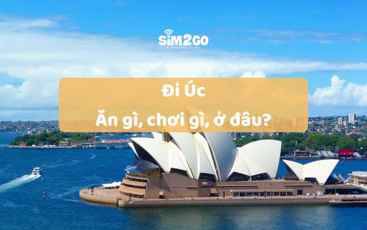 cam-nang-du-lich-uc-tu-a-z-an-gi-choi-gi-o-dau