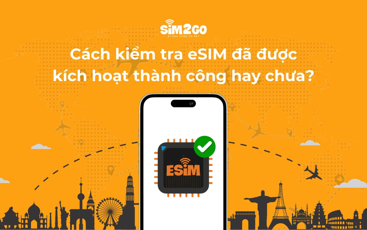 cach-kiem-tra-esim-da-duoc-kich-hoat-thanh-cong-hay-chua