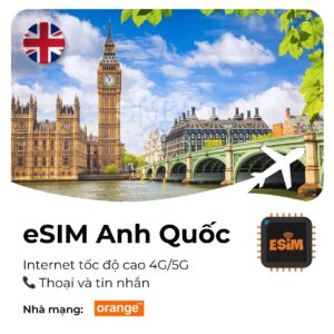 esim anh quốc, esim vương quốc anh, esim uk, esim united kingdom