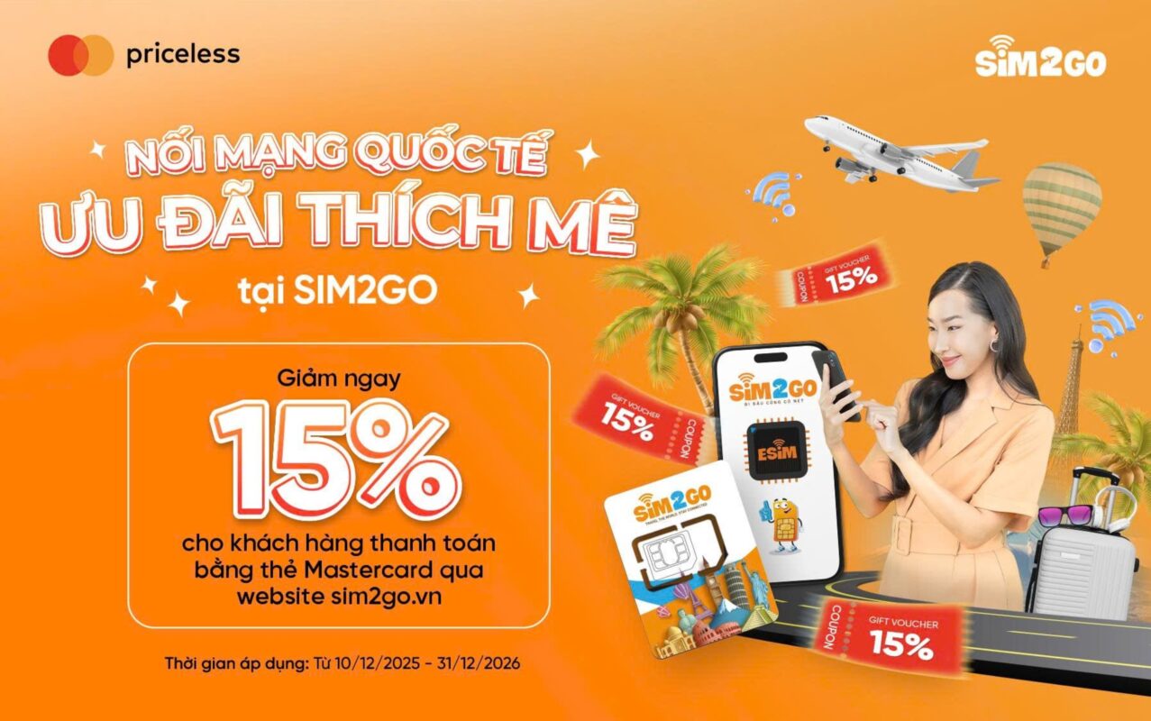 Nối mạng quốc tế thả ga: Nhận ngay ưu đãi khi thanh toán thẻ MasterCard tại SIM2GO