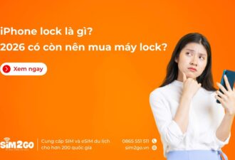 iPhone lock là gì? Đừng mua nếu chưa biết những điều này