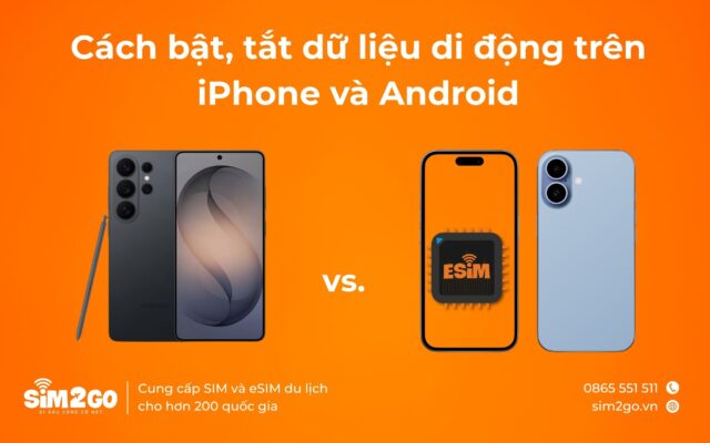 Cách bật, tắt dữ liệu di động trên iPhone và Android
