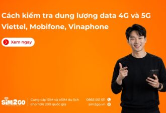 Cách kiểm tra dung lượng data 4G và 5G Viettel, Mobifone, Vinaphone