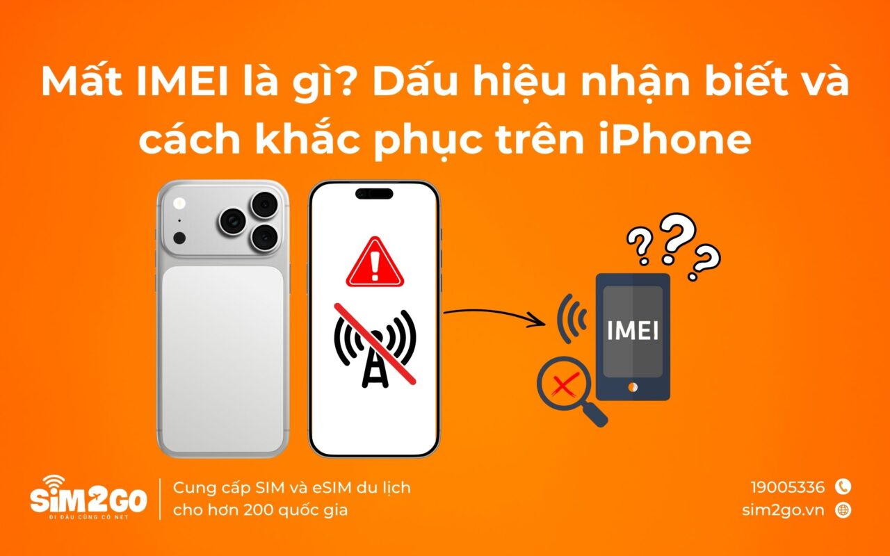 Mất IMEI là gì Dấu hiệu nhận biết và cách khắc phục trên iPhone
