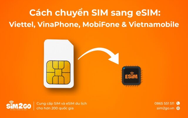 Hướng dẫn cách chuyển sim vật lý sang esim