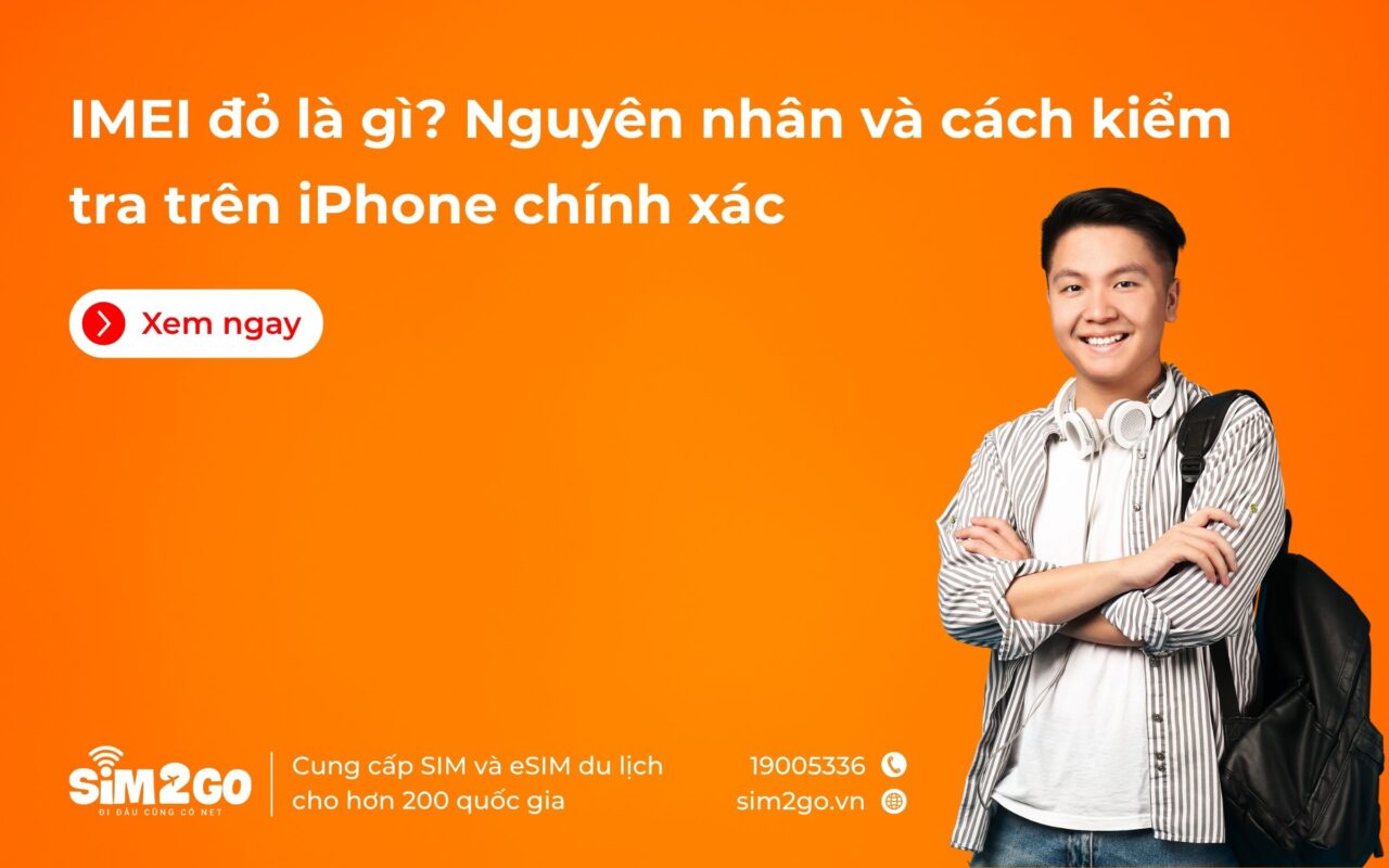IMEI đỏ là gì Nguyên nhân và cách kiểm tra trên iPhone chính xác