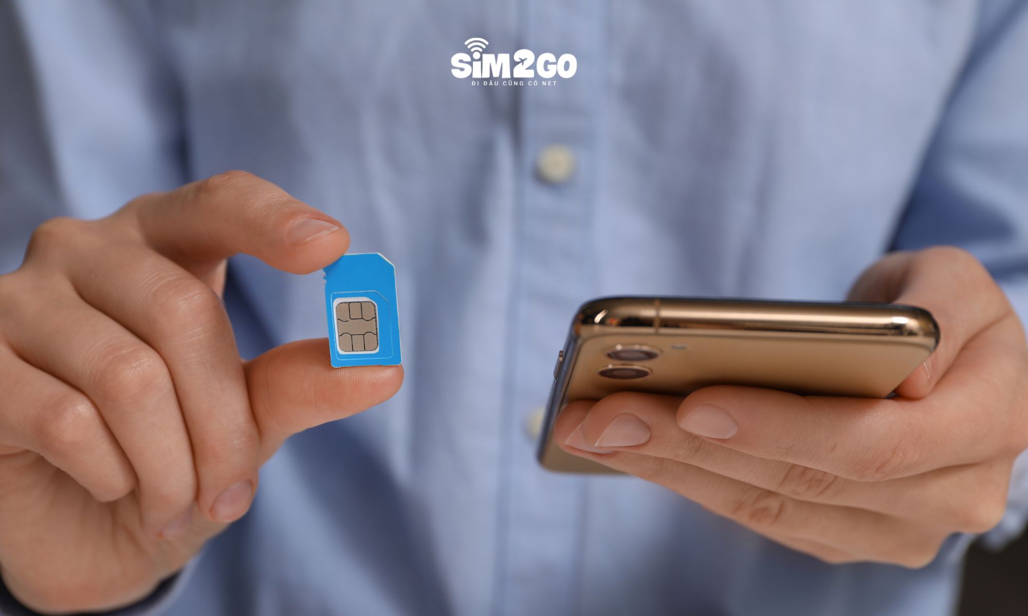 SIM vật lý có thể sử dụng ngay sau khi lắp vào thiết bị