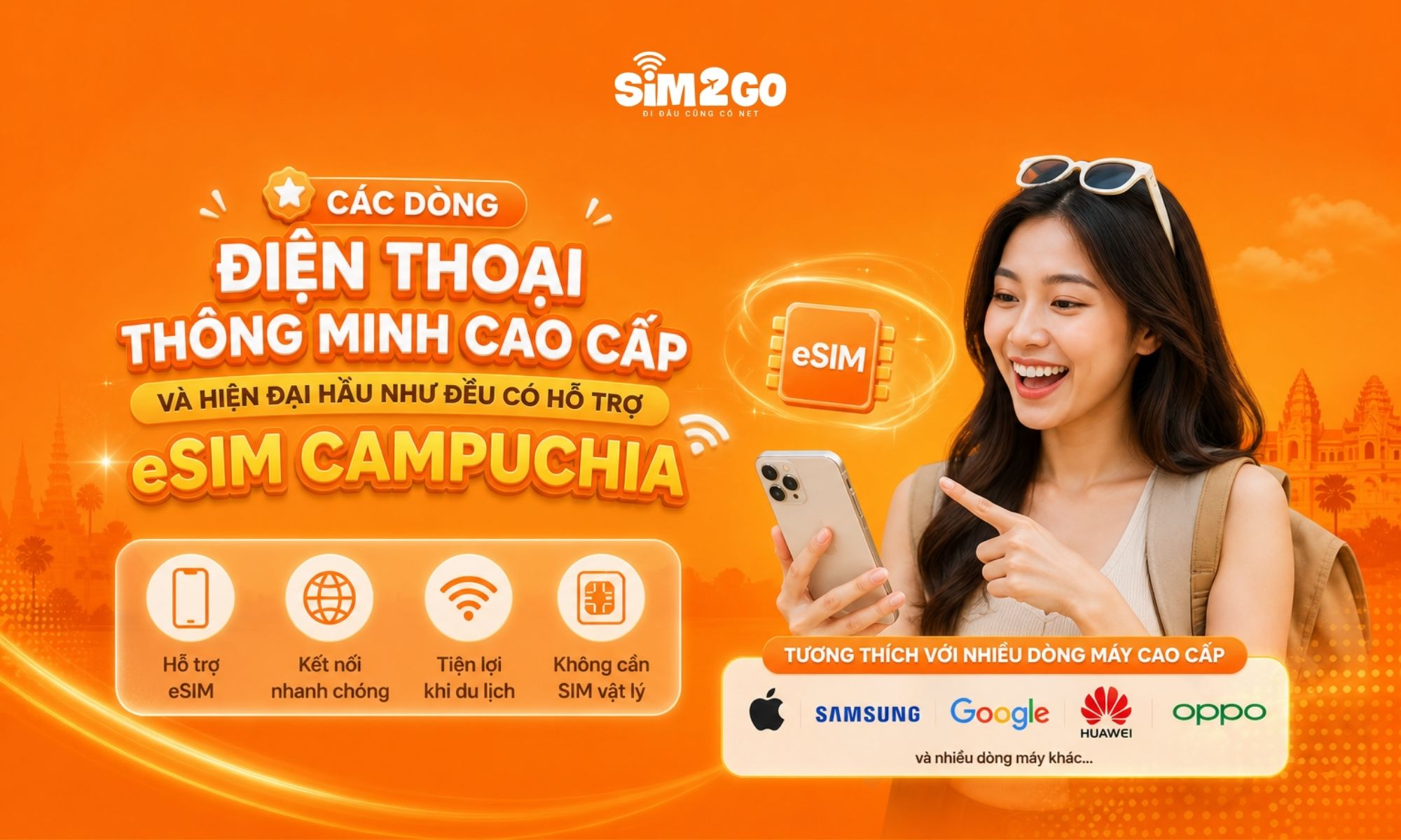 Các dòng điện thoại thông minh ca0 cấp và hiện đại hầu như đều có hỗ trợ sử dụng được eSIM Campuchia